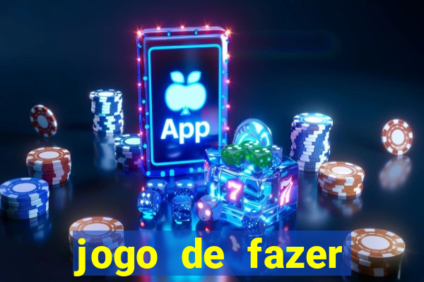 jogo de fazer dinheiro falso